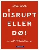 Disrupt eller dø