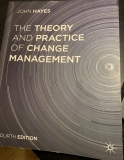 The Theory and Practice of Change Management