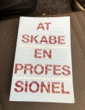 At skabe en professionel Ansvar og autonomi i velfærdsstaten
