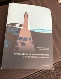 Perspektiver på kommunikation i sundhedsfaglige professioner - i sundhedsfaglige professioner