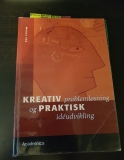Kreativ problemløsning og Praktisk ideudvikling