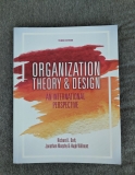 Organization Theory & Design: An International Perspective