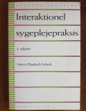 Interaktionel sygeplejepraksis