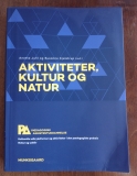 Aktiviteter, kultur og natur. Pædagogisk assistent