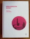 Perversion Now!