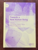 Towards a New Human Being