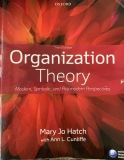 Organization Theory: Modern, Symbolic and Postmodern Perspectives