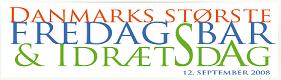 Danmarks Største Fredagsbar og Idrætsdag 2008